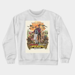 Apocalypse Soonish Crewneck Sweatshirt